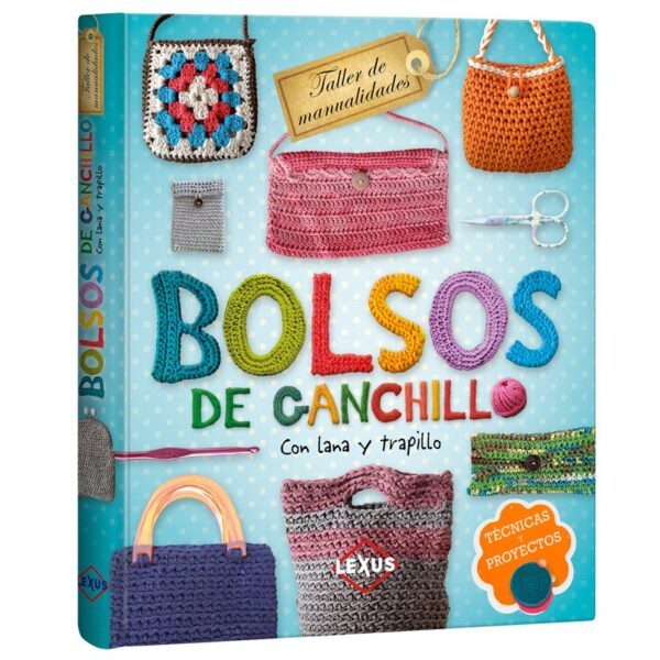 Libro Taller de Manualidades - Bolsos de Ganchillo