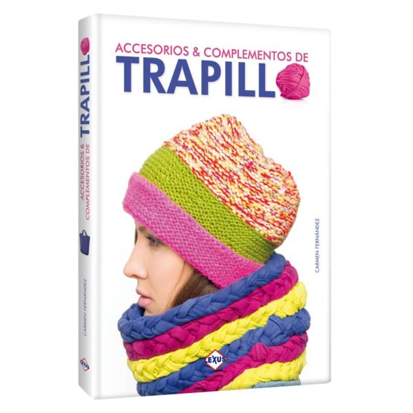 Libro Trapillo Accesorios y Complementos