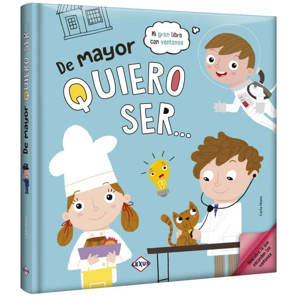 De Mayor Quiero Ser...