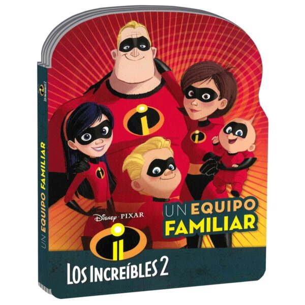 Libro Los Increíbles 2: Un Equipo Familiar