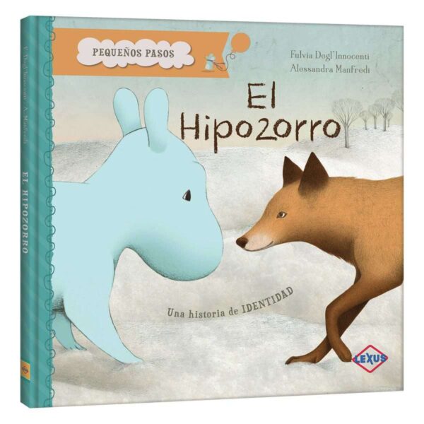 Libro Pequeños Pasos El Hipozorro Una Historia de Identidad