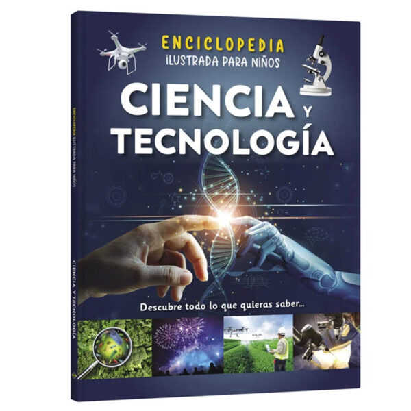 Enciclopedia Ilustrada Ciencia y Tecnología