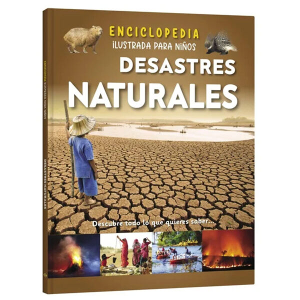 Enciclopedia Ilustrada Desastres Naturales