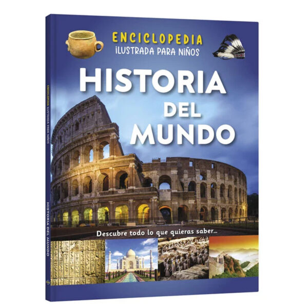 Enciclopedia Ilustrada Historia del Mundo